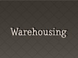 Warehousing